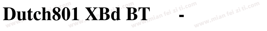 Dutch801 XBd BT是免费字体吗字体转换